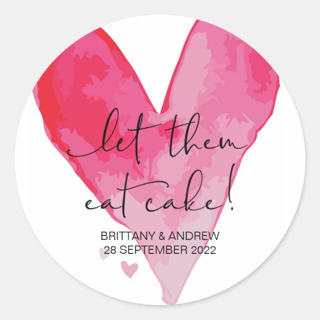 Cake Wedding Favor Let Them Eat Cake Treat Box Classic Round Sticker (Front)