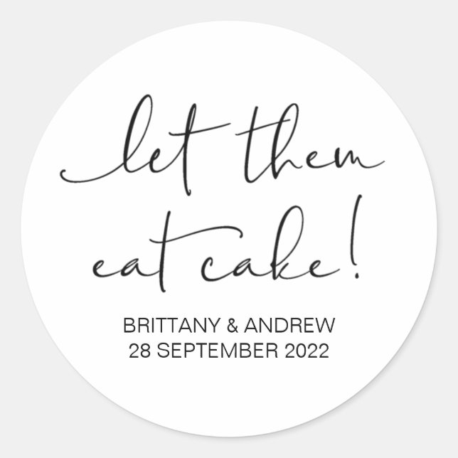 Cake Wedding Favor Let Them Eat Cake Treat Box Classic Round Sticker (Front)
