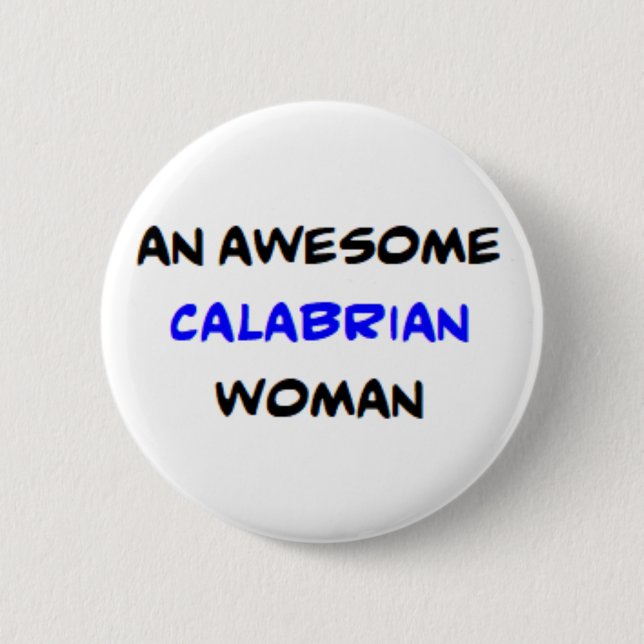 calabrian woman, awesome 2 inch round button (Front)