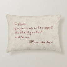 Calamity Jane, Be a Legend Inspirational Quote