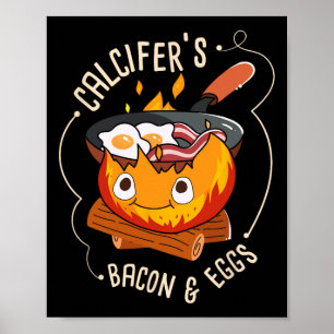 Calcifers Bacon And Egg I Camping Cooking I Bacon Poster