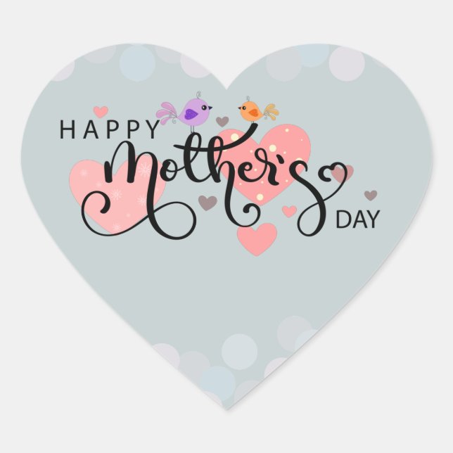 Calcomania celebration "Happy Mother's Day" Heart Sticker (Front)