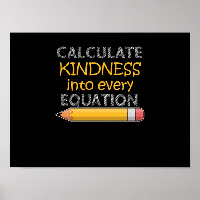 Calculate Kindness Anti Bullying Orange Unity Poster (Front)