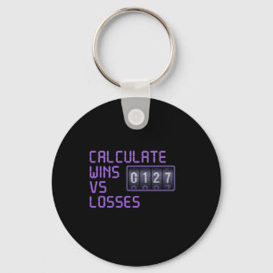Calculate Wins Vs Losses Gamer Graphic  Keychain