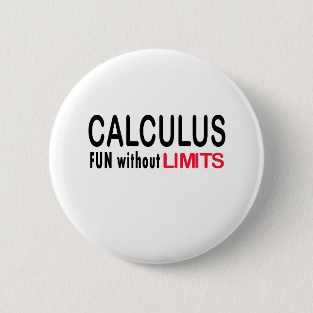 Calculus _ fun without limits 2 inch round button (Front)