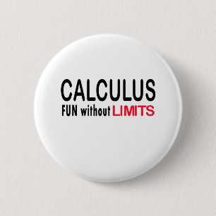 Calculus _ fun without limits 2 inch round button