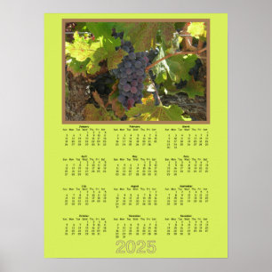 Calendar - 2025 Grapes on the Vine Poster