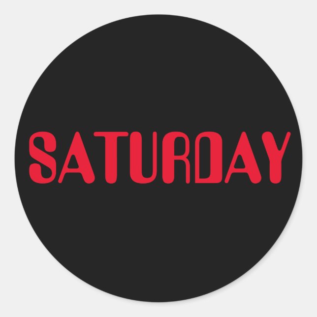 Calendar Day by Janz Saturday Black Classic Round Sticker (Front)