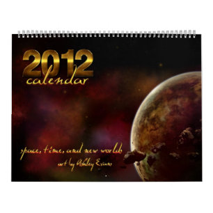 Calendrier 2012 : Temps, espace et nouveaux mondes