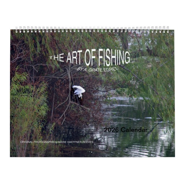 Calendrier 2026 Calendar: The Art of Fishing by A.Grate Egret (Protection)