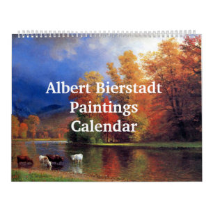 Calendrier Albert Bierstadt