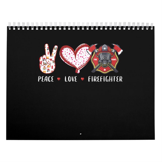 Calendrier Amateurs de pompiers Peace Love | Cadeaux pompiers (Protection)