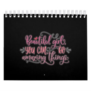 Calendrier Belle Fille, tu peux faire des choses Extraordinai