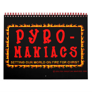 Calendrier Bethel Pyro-Maniacs 2008