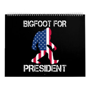 Calendrier Bigfoot pour président drôle Bigfoot
