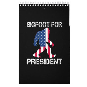 Calendrier Bigfoot pour président drôle Bigfoot