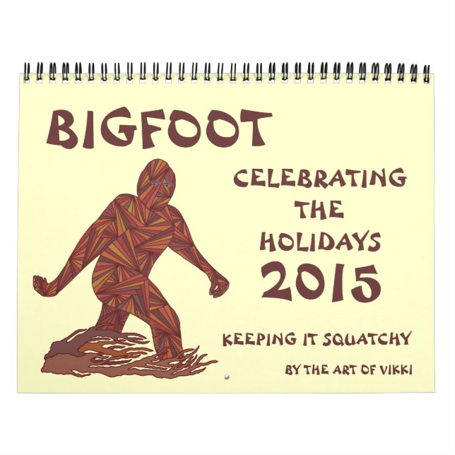 Calendrier Bigfoot Sasquatch Cryptid Geek 2015 (Protection)