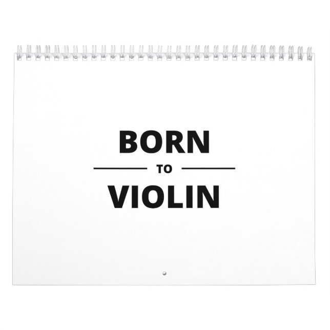CALENDRIER BORN TO VIOLIN (Protection)