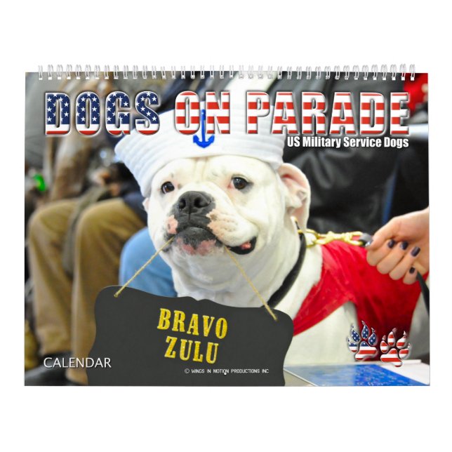 Calendrier CHIENS SUR PARADE - Chiens du service militaire am (Protection)