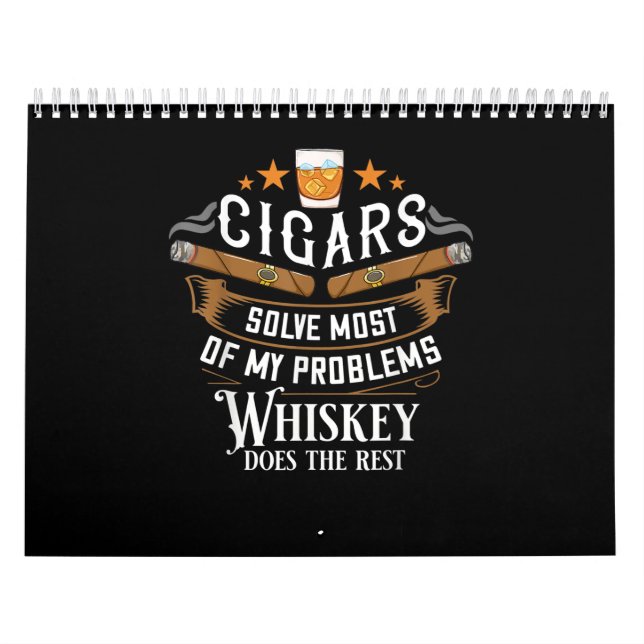 Calendrier Cigars Solve Most Of My Problems Whiskey (Protection)