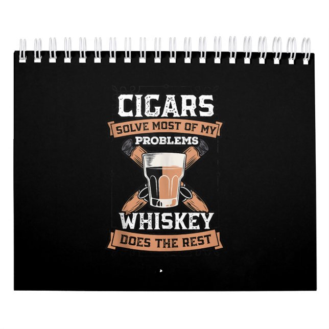 Calendrier Cigars Solve Most Of My Problems Whiskey (Protection)