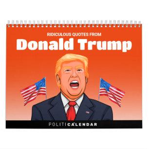 Calendrier Citations ridicules de Donald Trump