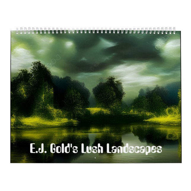 Calendrier E.J. Gold's Lush Landscapes Calendar (Protection)
