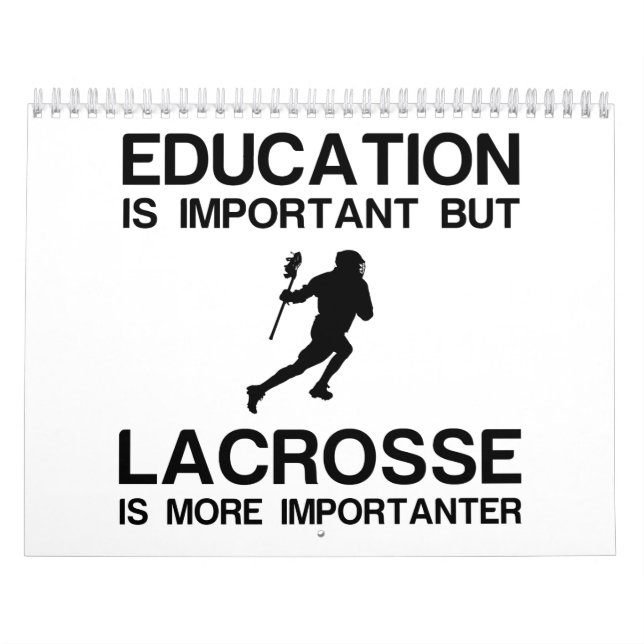 CALENDRIER ÉDUCATION IMPORTANTE LACROSSE PLUS IMPORTANTE (Protection)