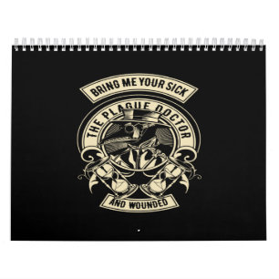 Calendrier emmène-moi tes malades, docteur de la peste et bl