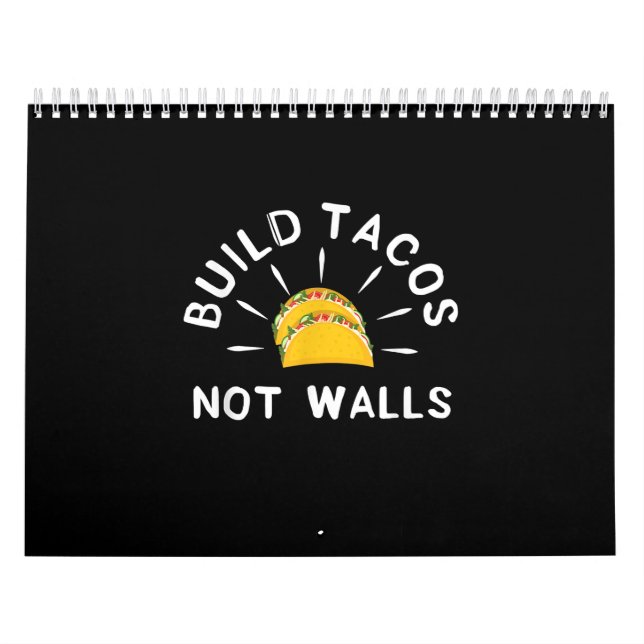 Calendrier Funny Graphic Taco mexicain Lover Build Tacos (Protection)