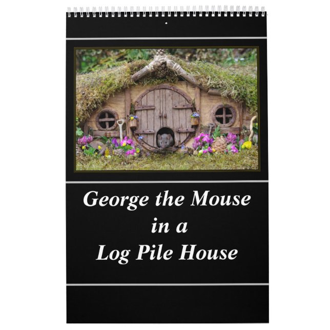 Calendrier George the mouse in a log pile House  calendar (Protection)