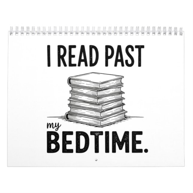 Calendrier I Read Past My Bedtime – Funny Bookworm (Protection)