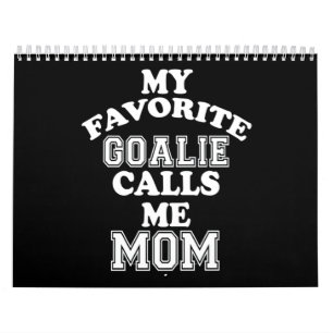 Calendrier Lover de hockey  Mon gardien préféré m'appelle mam