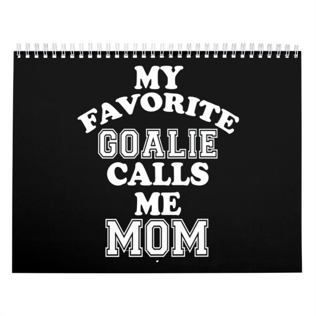 Calendrier Lover de hockey| Mon gardien préféré m'appelle mam (Protection)