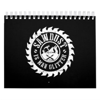 Calendrier Mens Sawdust Est Le Carpentier De La Parties scint