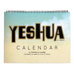 Calendrier Messiah chrétien nommé juif hébreu de YESHUA Jésus