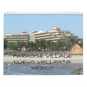 Calendrier Mural 141, village Nuevo Vallarta Mexique de paradis