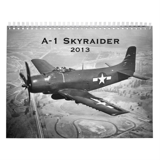 Calendrier Mural A-1 Skyraider, 2013 (Protection)