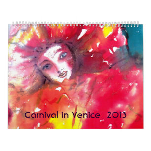 Calendrier Mural Carnaval à Venise 2013 / Danse, Musique, Théâtre