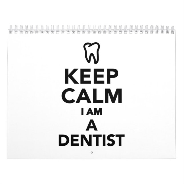 Calendrier Mural Gardez le calme que je suis un dentiste (Protection)