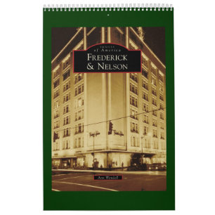 Calendrier Mural Images de l'Amérique : Frederick et le Nelson