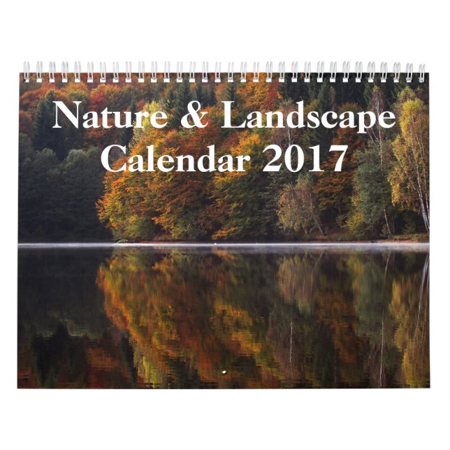 Calendrier Mural Photographie de la nature et du paysage 2017 (Protection)