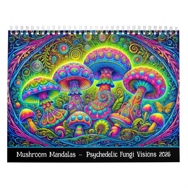 Calendrier Mushroom Mandalas – Psychedelic Fungi Visions 2026 (Protection)