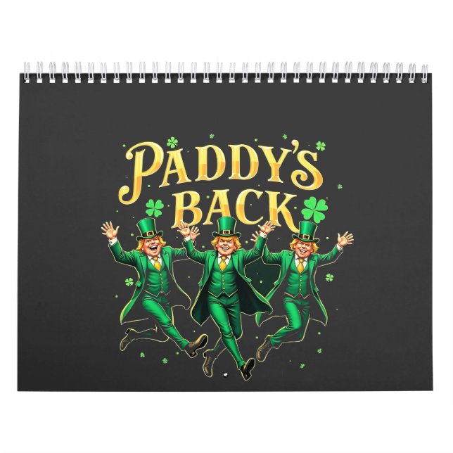 Calendrier Paddy's Back Funny St Patrick's Day Trump Support (Protection)