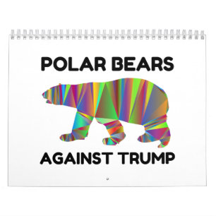 Calendrier Polar Bears Against Trump