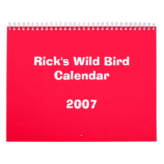 Calendrier sauvage 2007 de l'oiseau de Rick