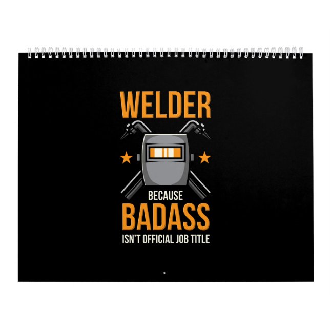 Calendrier Soudeur parce que Badass n'est pas un titre offici (Protection)