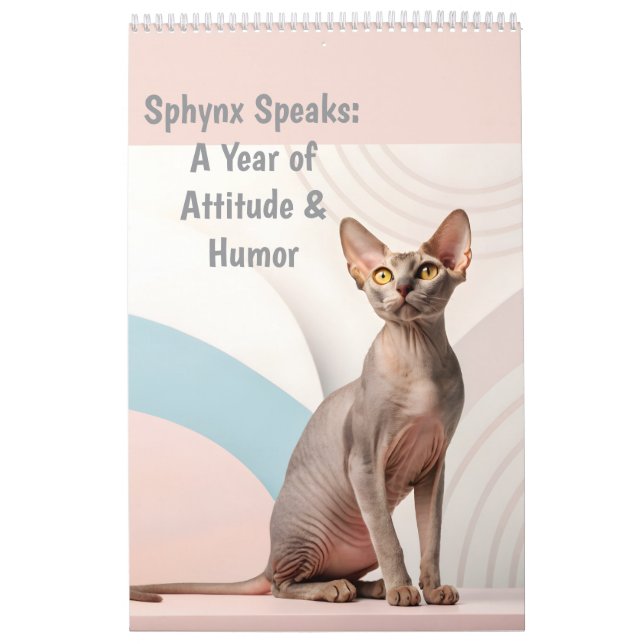 Calendrier Sphynx Speaks: Editable Monthly Cat Humor Art (Protection)