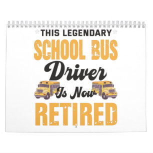 Calendrier This legendary school bus driver is now retired