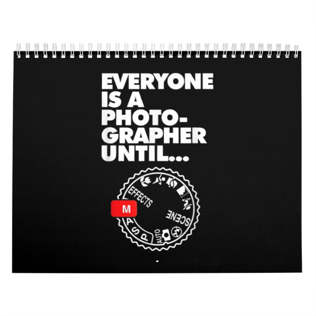 Calendrier Tout Le Monde Un Photographe Jusqu'Au Mode Manuel (Protection)